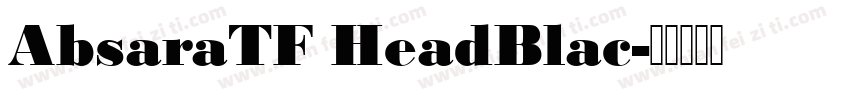 AbsaraTF HeadBlac字体转换